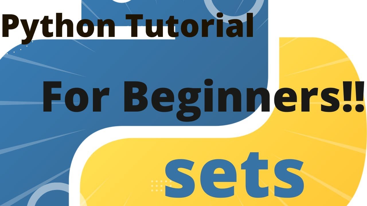 Python Tutorial for Beginners -14- Sets - YouTube