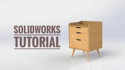 SOLIDWORKS | Bài 2: Lệnh Extruded cơ bản - Hướng dẫn vẽ tủ kệ