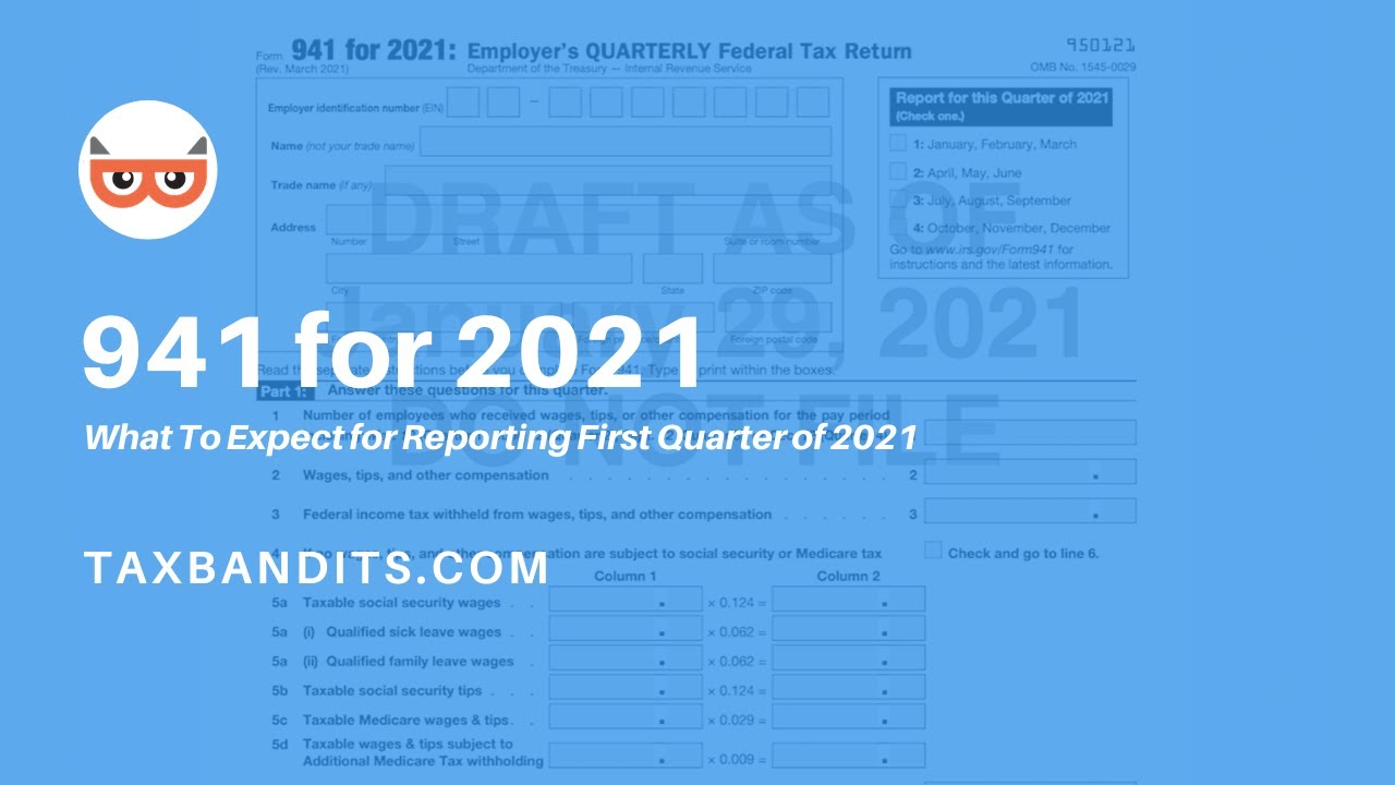 Changes in Form 941 for 1st Quarter 2021 | TaxBandits - YouTube