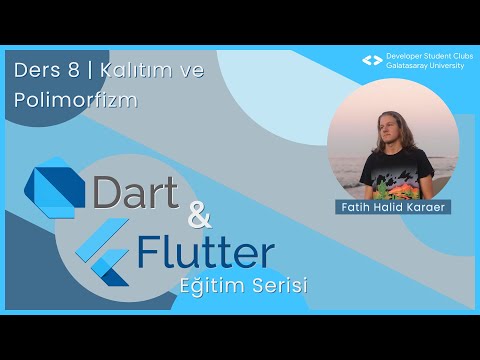 Dart & Flutter | Kalıtım ve Polimorfizm | Ders 8