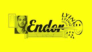 Endor - Lying (Feat. Lauren Ackie)