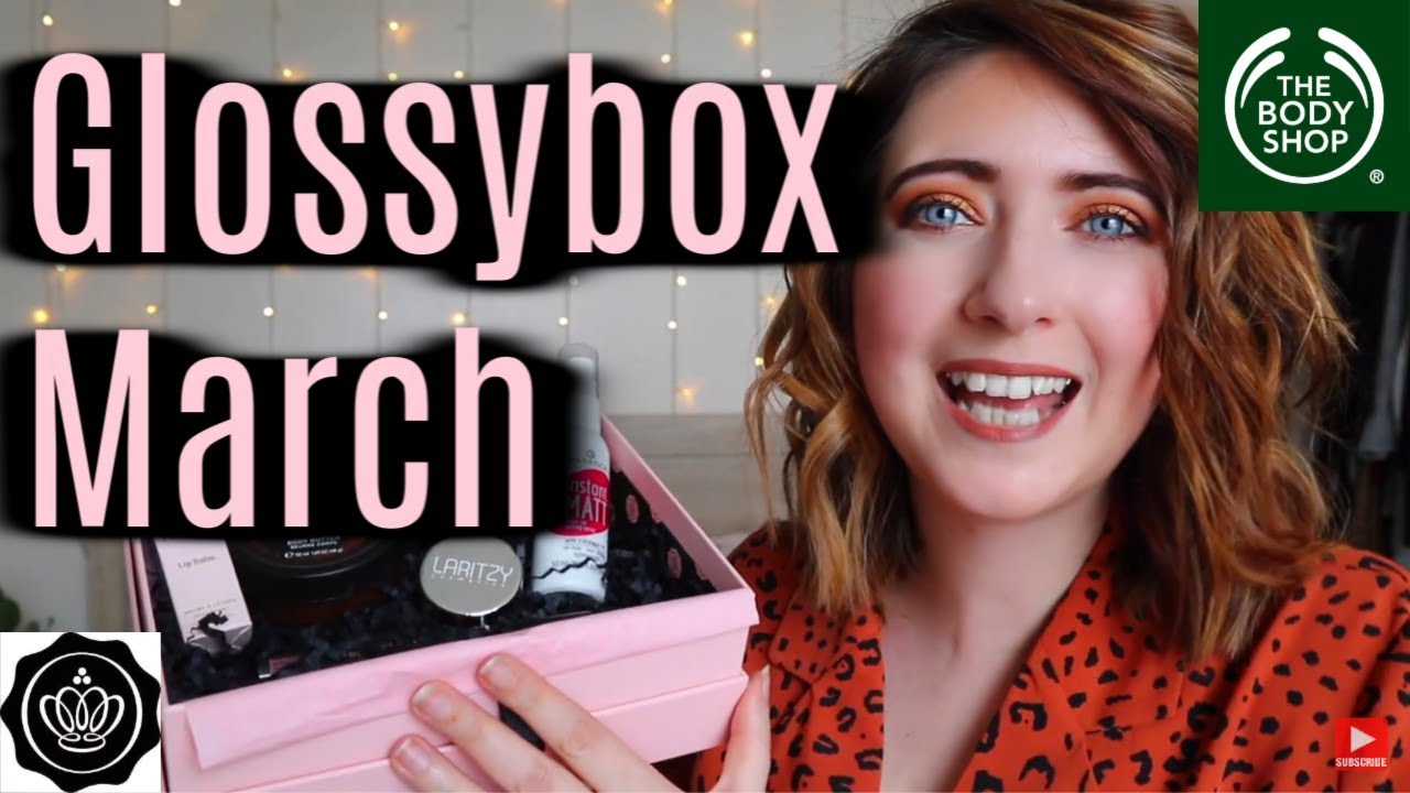 Glossybox Unboxing March 2019