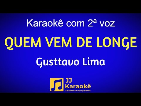 Video thumbnail for Quem vem de longe - Gusttavo Lima - Karaokê com 2ª voz (cover)