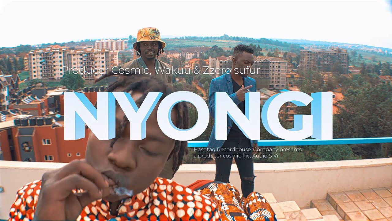 Wakuu music & Zzero sufuri- Nyongi (Official. Done by Producer Cosmic)