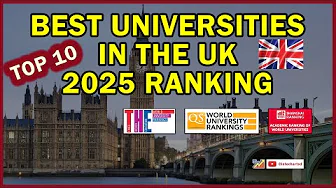 Top 10 Best Universities in the UK (2025 Ranking)