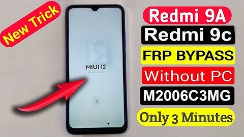 Xiaomi Redmi 9C/9A M2006C3MG Frp Bypass | Google Account Unlock Without Pc