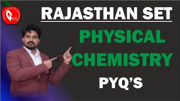 PHYSICAL  CHEMISTRY||RAJASTHAN SET ||PREVIOUS YEAR QUESTION||RSET TEST SERIES JUST499 ON GACS APP