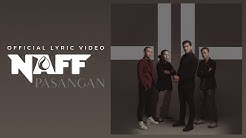 Naff - Pasangan (Official Lyric Video)  - Durasi: 3:44. 