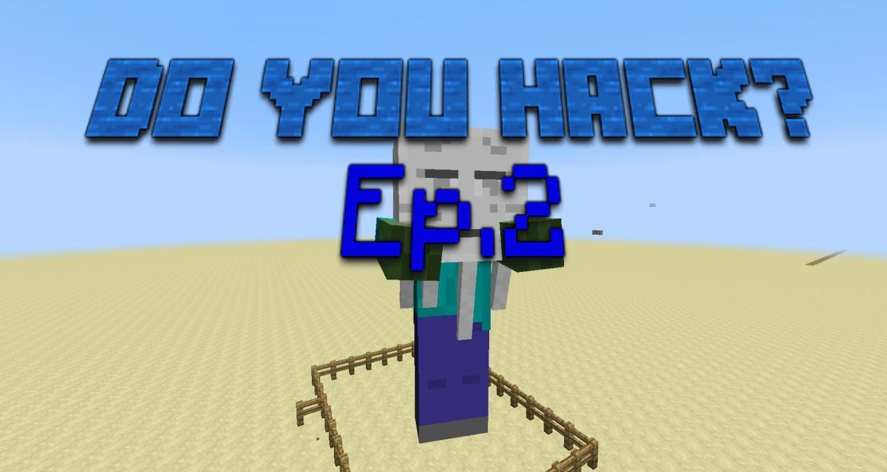 Minecraft Do you hack? EP.2 How to make a Squidman