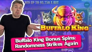 Buffalo King Bonus Spins Randomness Strikes Again