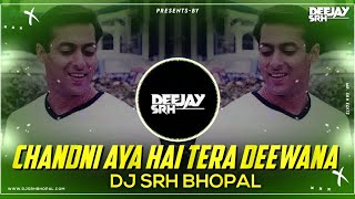 Chandni Aya Hai Tera Deewana - Dhol Tasha Mix | Dj Srh Bhopal | Total Gadar 2023 | 150 Bpm Mix |
