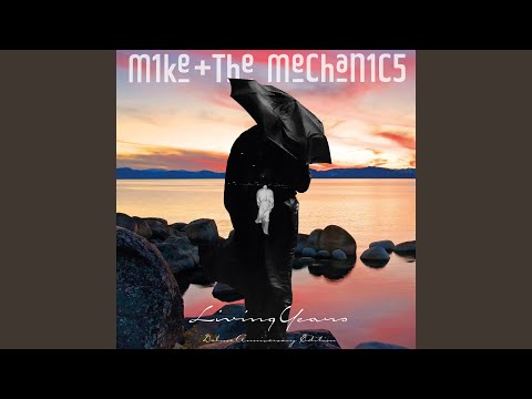 Mike + The Mechanics - The Living Years