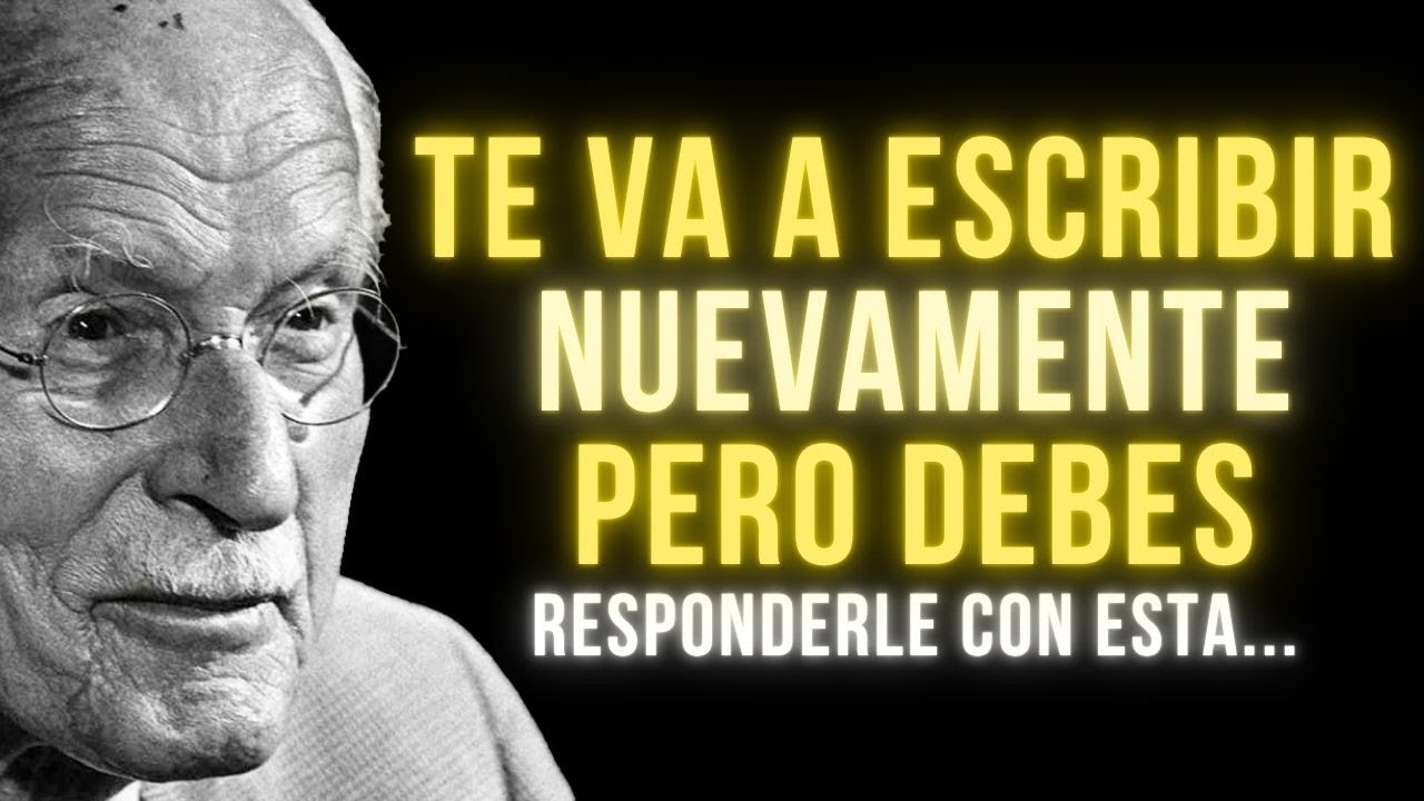 Cómo Responder Cuando Te Escribe Después Del Silencio | Carl Jung