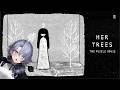 【HER TREES : THE PUZZLE HOUSE】淡々とパズルを解く紫翠みちる