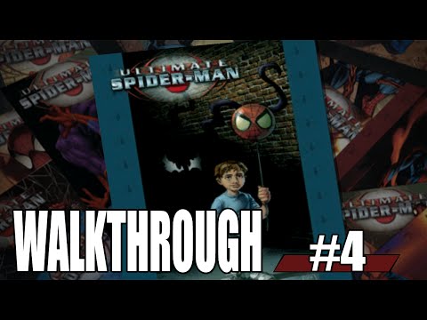 Ultimate Spider-Man: Walkthrough #4 - Feeding Time (PC)
