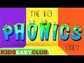 The Big Phonics Video | ABC Songs For Kids | Learn More With Kids Baby Club