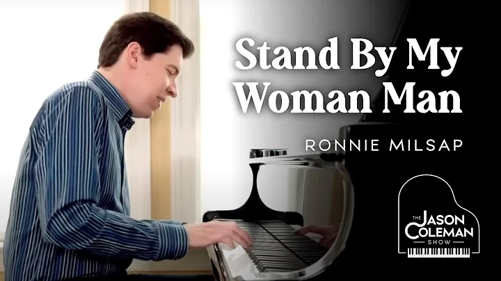 Stand By My Woman Man - Ronnie Milsap Piano Cover from The Jason Coleman Show