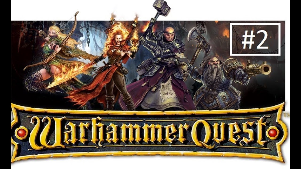 Let's Play - Warhammer Quest - Part #2 - The Miserable Minstrel