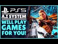 THE PS5 WILL USE A.I TO PLAY YOUR GAMES