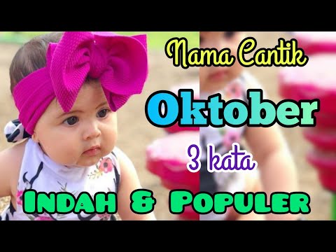 Video: Apa Nama Gadis Yang Dilahirkan Pada Bulan Oktober