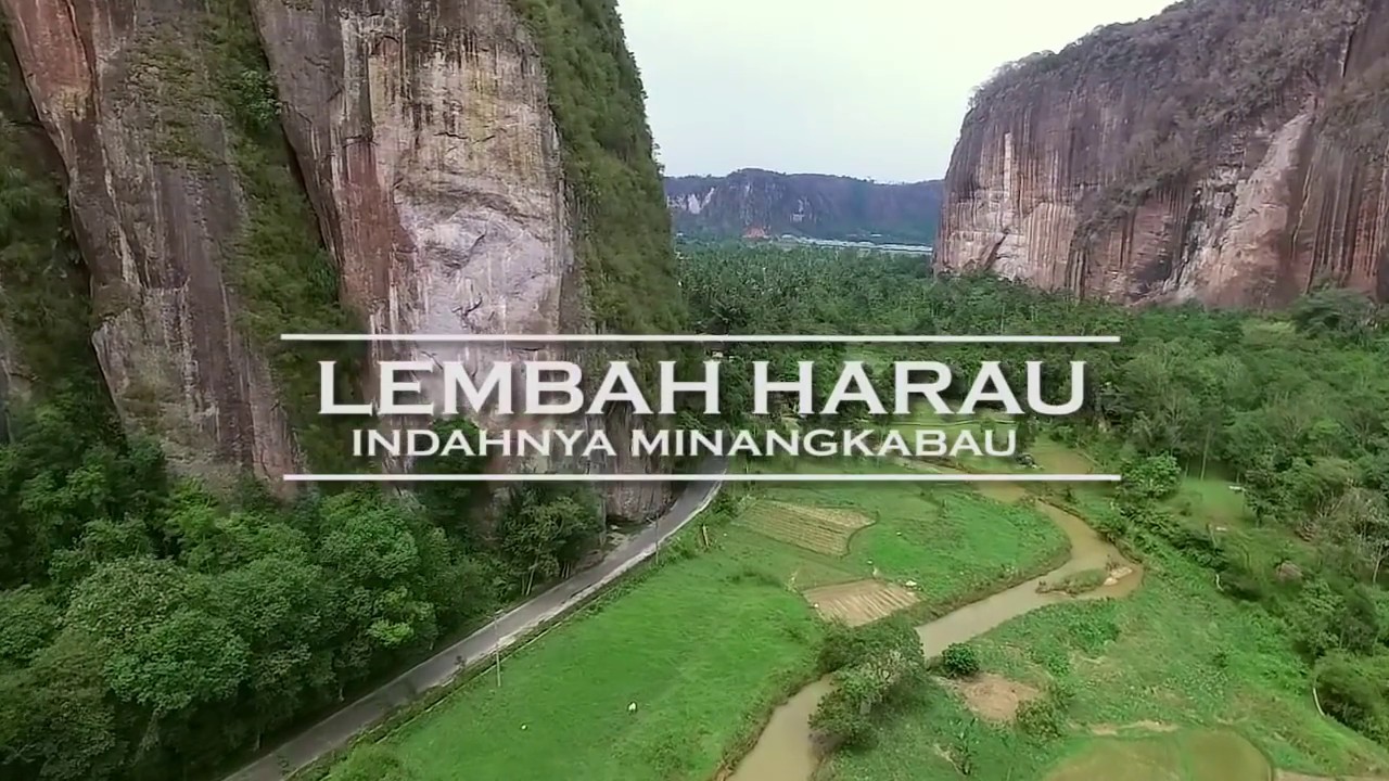 Lembah Harau Video Udara Indahnya Minangkabau Lembah Harau Video Udara Indahnya Minangkabau