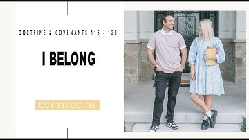 Come Follow Me Doctrine and Covenants Sections 115-120 (Oct. 13-19) Don