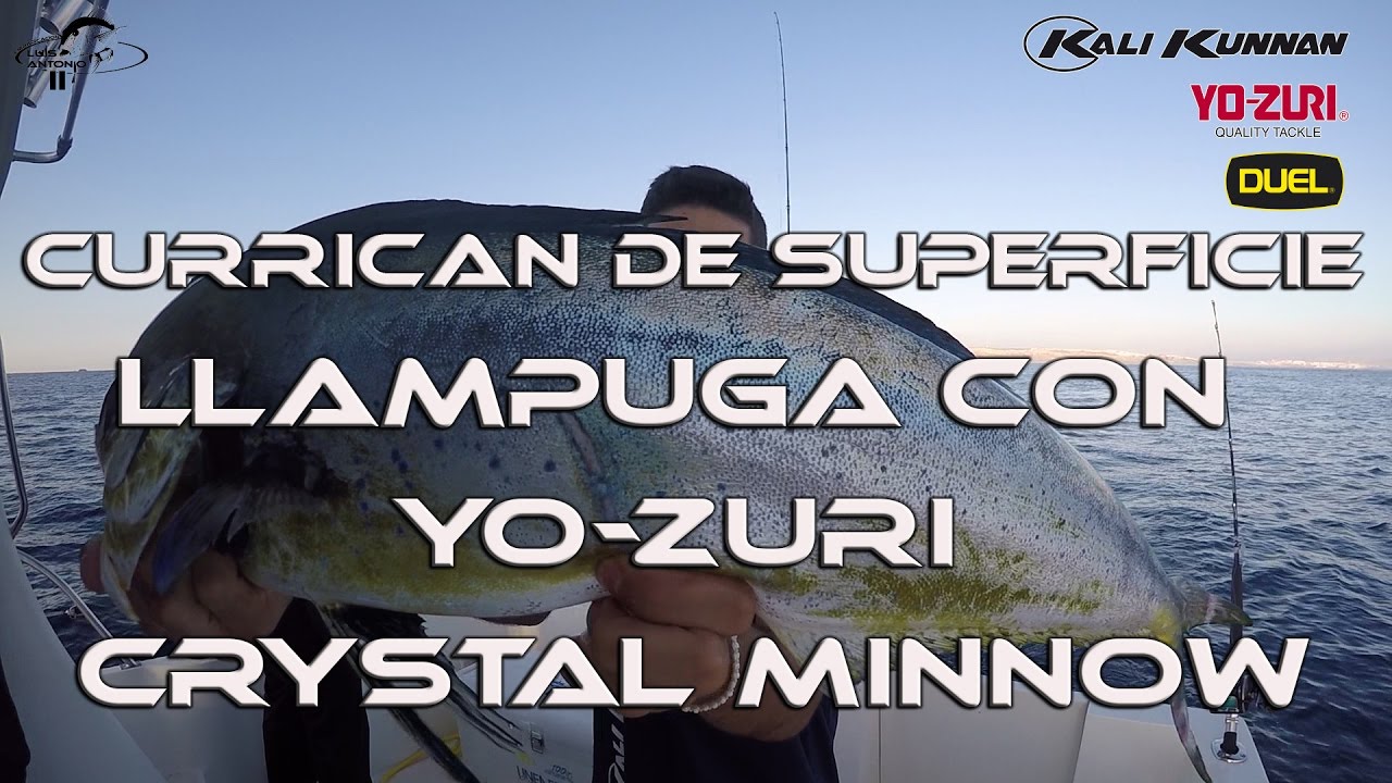 Currican de superficie - Llampuga con crystal minnow
