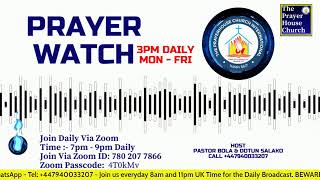 3pm Prayer Watch || Everyday Mon - Frid || Thurs 18th June 2026 ||