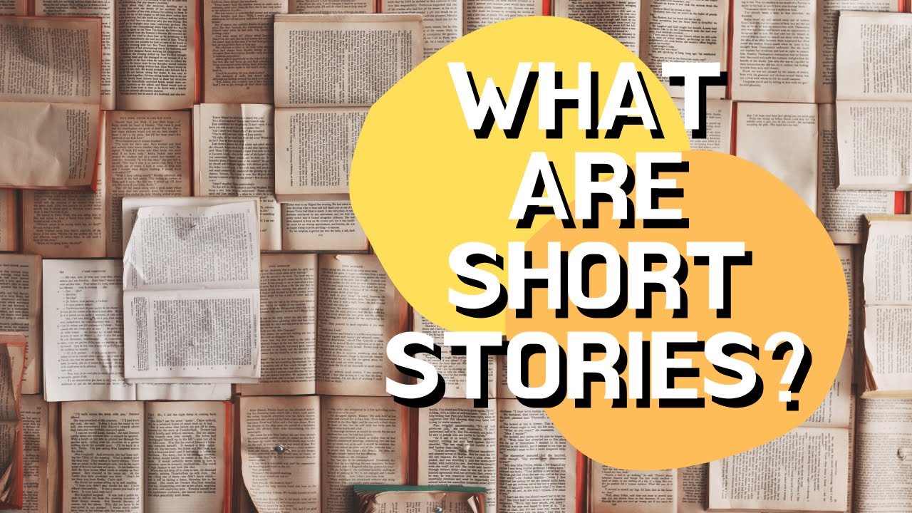 What Are Short Stories? - YouTube