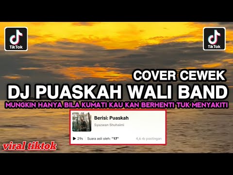 DJ PUASKAH COVER (GIRL) REMIX || MAYBE ONLY IF I DIE YOU WILL STOP THE LATEST VIRAL TIKTOK