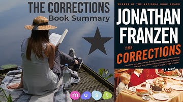 The Corrections by Jonathan Franzen: Exploring Family | Summary