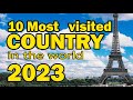 Top 10 most visited country in the world
