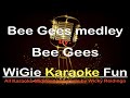 Bee Gees karaoke-medley - Bee Gees   (Karaoke)