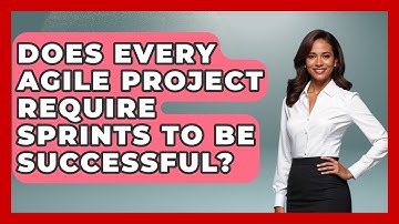 Does Every Agile Project Require Sprints to Be Successful? | The Project Manager Toolkit News