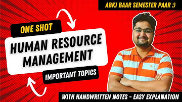 Human Resource Management (HRM) One Shot | Complete Syllabus in 1 Video | BBA/B.Com 2025 Exam Prep