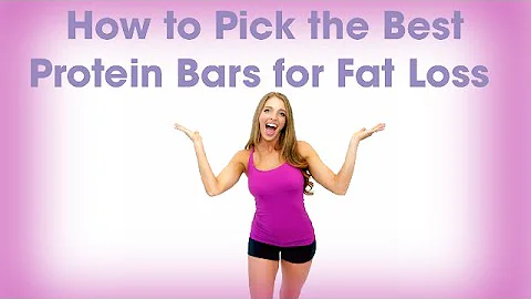 How to Pick the Best Protein Bars for Fat Loss
