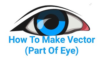 How To Make Vector (Part Of Eye) - INFINITE DESIGN