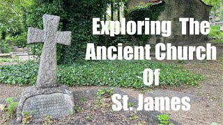 Exploring The Ancient Church of St. James #explore #abandoned