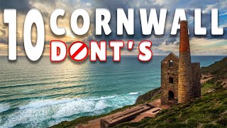 10 Things NOT to do in Cornwall - Did you do any of those?