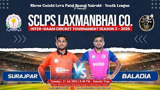 🔴LIVE - GAME 8: SURAJPAR V/S BALADIA | NAIROBI-SCLPS LAXMANBHAI CO. INTER-GAAM CRICKET TOURNAMENT 26