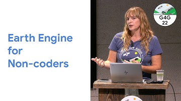 Geo for Good 2022: Earth Engine for Non-coders