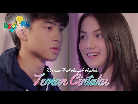 Devano  Feat Aisyah Aqilah - Teman Cintaku  (Official Music Video)