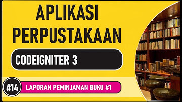 Tutorial Aplikasi Perpustakaan Codeigniter 3 dan Bootstrap #14