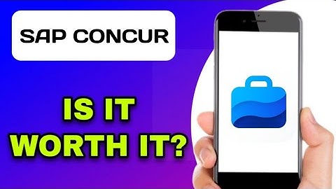 SAP CONCUR APP REVIEW - IS IT WORTH IT? (EXPLAINED)