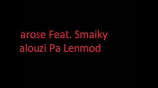 Larose Feat. Smaiky - Jalouzi Pa Lanmod