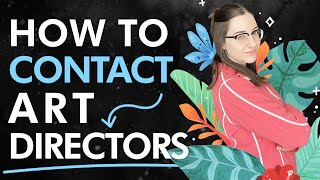 How to contact art directors | How to start your illustration career