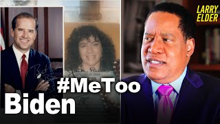 Joe Biden’s Leadership Questioned as Media Ignores #MeToo Allegation | Larry Elder