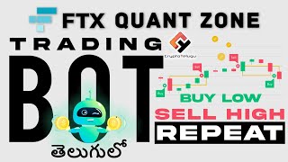 FTX Quant Zone Trading Bot Full Demo With Live Example Ping Pong Bot - Telugu