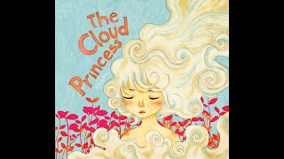 The Cloud Princess | A fable about the spring rain