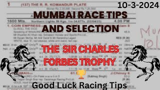 My Selections For The Mumbai Race: 1032024